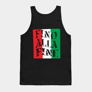 Fino Alla Fine Tank Top